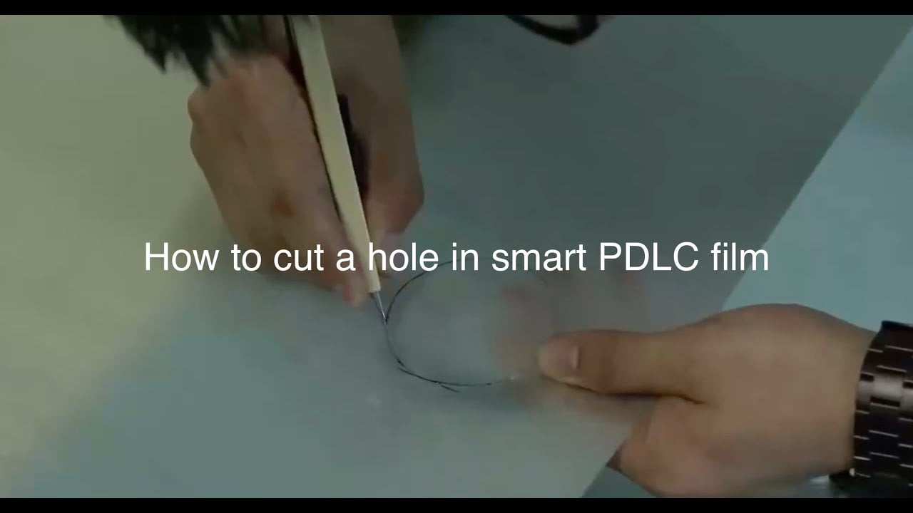 How to quickly cut a hole on smart PDLC film in 2 steps
